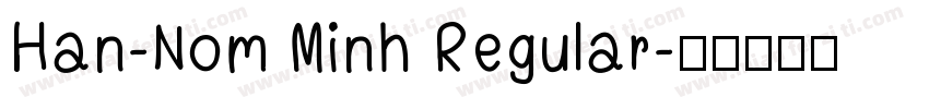 Han-Nom Minh Regular字体转换